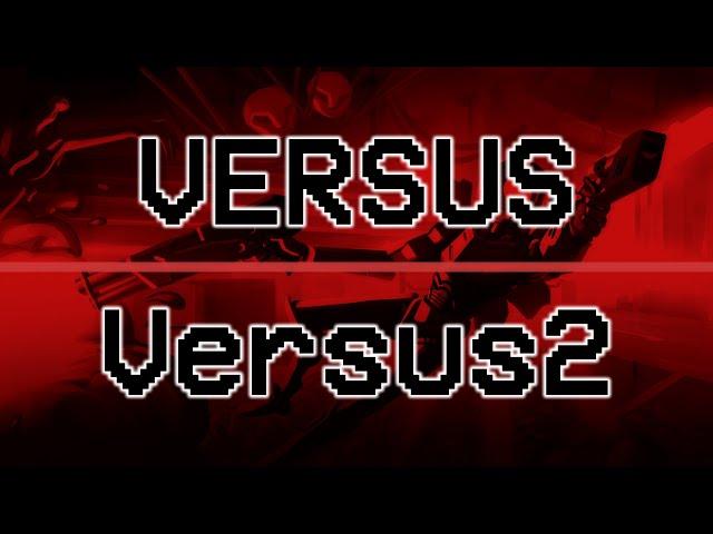 ULTRAKILL — Versus & Duel (Versus2) Medley/Mashup