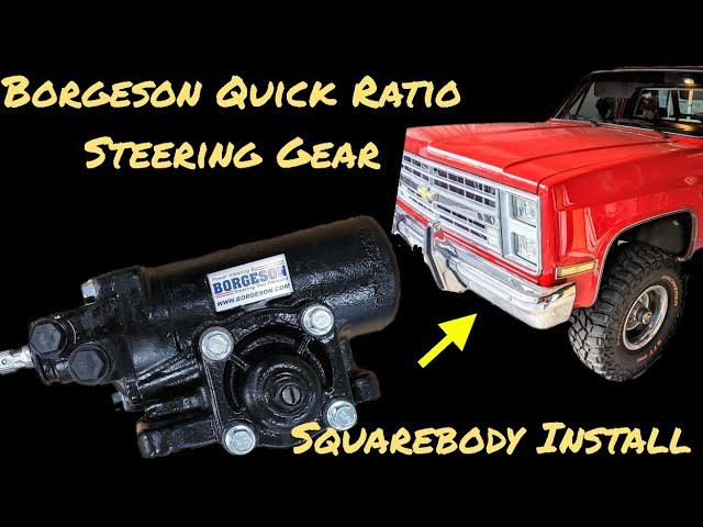 BEST Steering Upgrade for the 1973 - 1987 Chevy K10 Squarebody Trucks (Borgeson Quick Ratio)