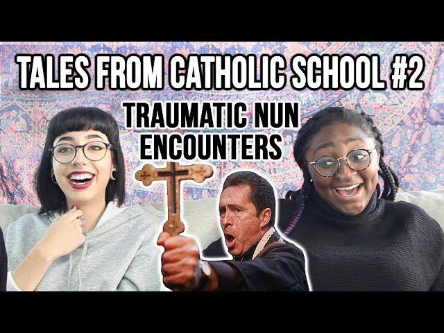 Our Terrifying Catholic School Experiences | Tales From Catholic School #2