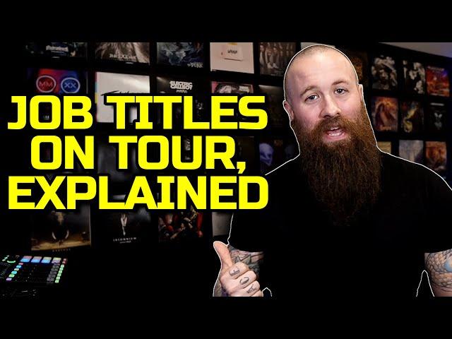 Roadie Explains 40 Music/Touring Industry Job Titles