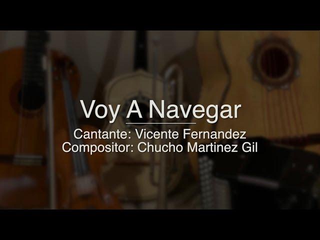 Voy A Navegar - Puro Mariachi Karaoke - Vicente Fernandez