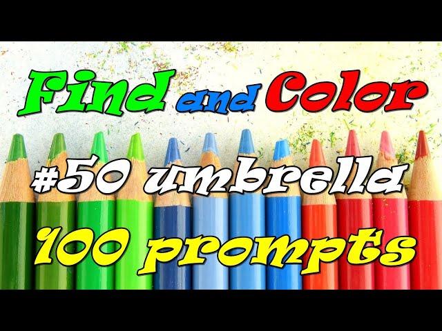 Find and Color 100 prompts: #50 umbrella/ Adult coloring