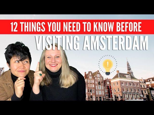 12 Things You Need to Know Before Travelling to Amsterdam