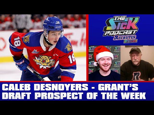 Caleb Desnoyers - Grant’s Draft Prospect Of The Week - Prospect Talk #85