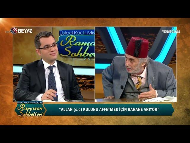 Üstad Kadir Mısıroğlu ile Ramazan Sohbetleri, 22.06.2016