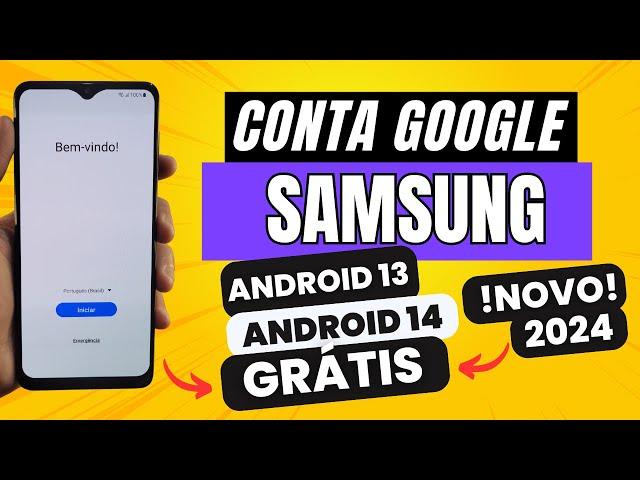 REMOVER CONTA GOOGLE SAMSUNG ATUALIZADO 2024 ANDROID 13 ANDROID 14 NOVO MÉTODO GRÁTIS SEM SERVIDOR