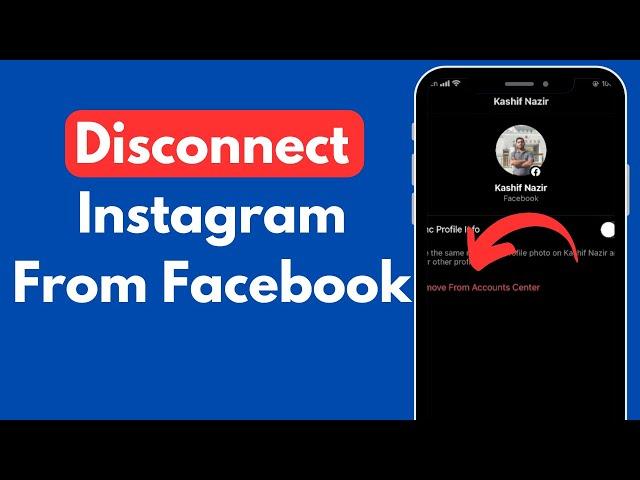 How to Disconnect Instagram From Facebook