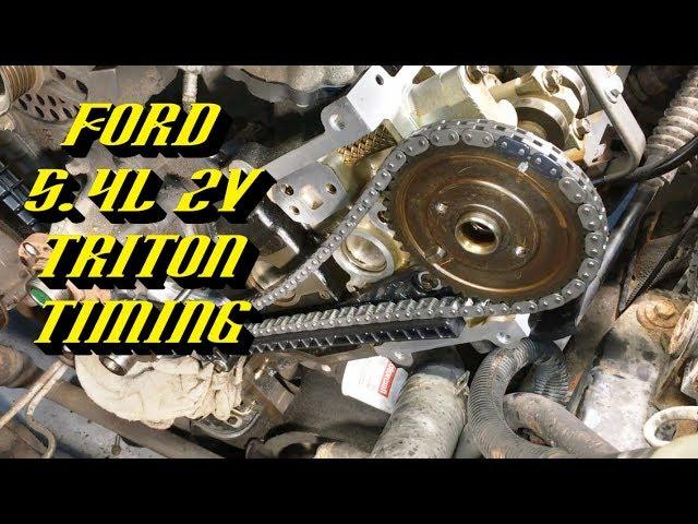 Ford 5.4L 2v Triton Engine: Complete Timing Walkthrough