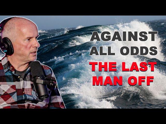 Shipwreck Survivor's Tale in the Antarctic Ocean | The Last Man Off | Matt Lewis