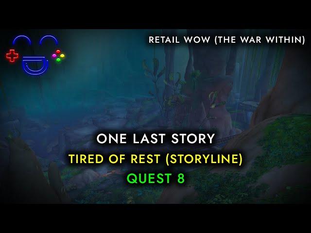 One Last Story WoW Quest Guide