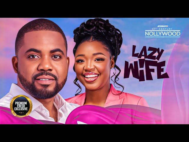 MY LAZY WIFE (EKENE UMENWA, RUTH KADIRI, jasmine rajinder)  Latest Nigerian Movie 2024