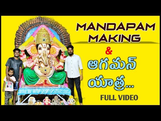 Ganesh Chathurthi 2024 || Mandapam Making || Aagaman Yatra || Shobha Yatra #Kairathabadganesh2024