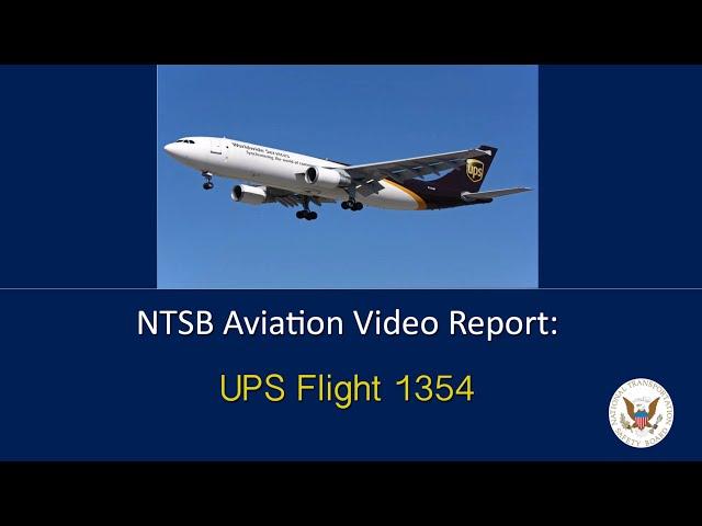 NTSB video companion to UPS 1354 accident report