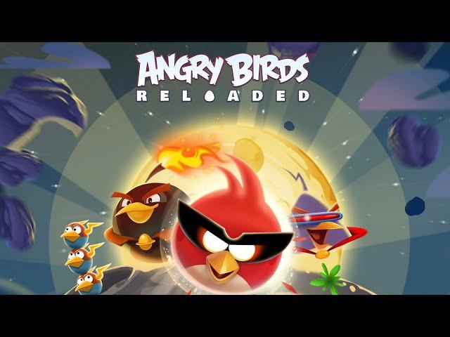 Angry Birds Reloaded Space | ALL LEVELS + 3 STARS  | HD 4K