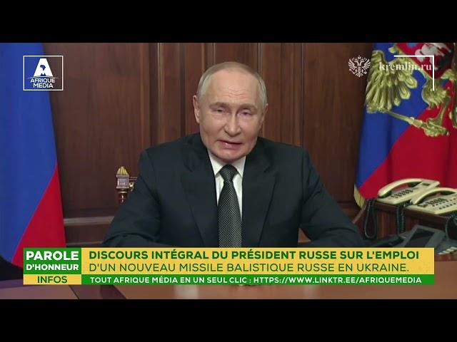 DISCOURS INTÉGRAL DU PRÉSIDENT RUSSE SUR L'EMPLOI D'UN NOUVEAU MISSILE BALISTIQUE RUSSE EN UKRAINE.