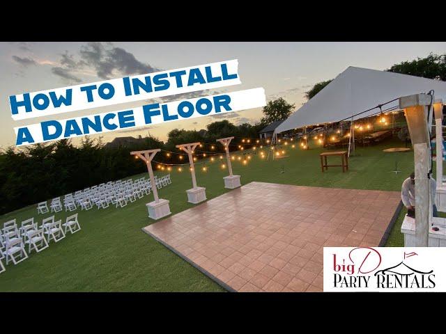 Big D Party Rentals easy guide to assembling a rental dance floor.