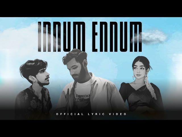 DeXterDuke x Nevin Thomas - Innum Ennum (feat. Nakshathra Santosh) | Official Lyric Video