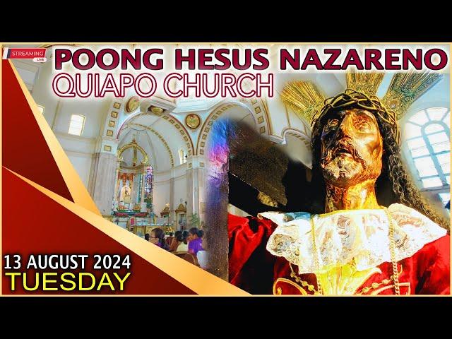 Quiapo Church Live Mass Today - 13 August 2024 (Tuesday) HEALING MASS