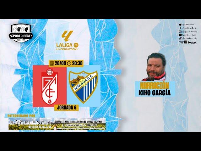  DIRECTO | GRANADA CF vs MÁLAGA CF | Jornada 6 LaLiga Hypermotion | SportDirect Radio