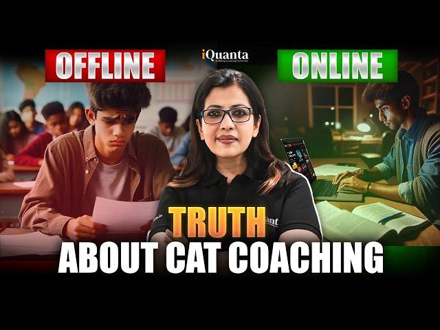 Online vs Offline Coaching for CAT 2025 | Which is BEST? - MUST WATCH!!