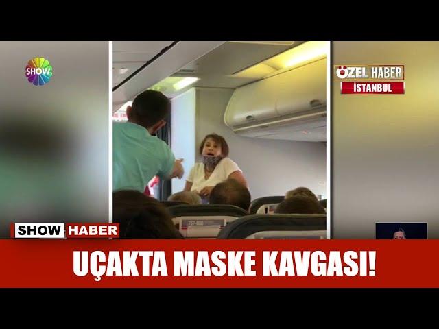 Uçakta maske kavgası!