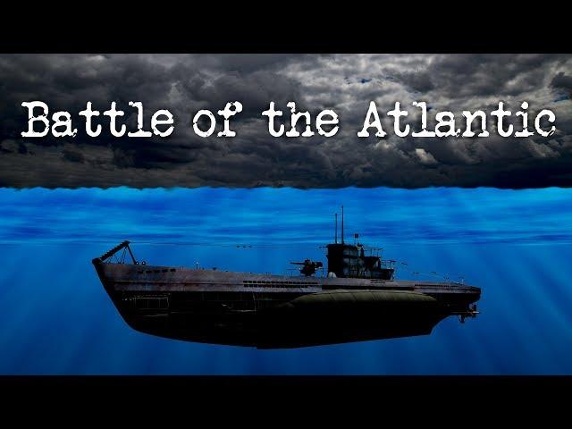 The Battle of the Atlantic: U-boats and how to sink them