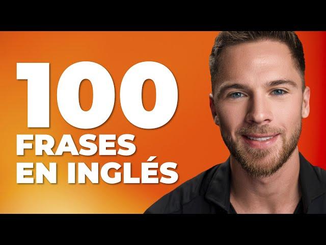 100 frases súper comunes en inglés (y cómo usarlas en conversaciones)