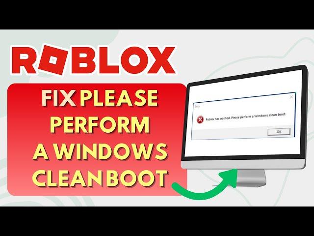 How To Fix Roblox Please Perform A Windows Clean Boot (Easy Steps)