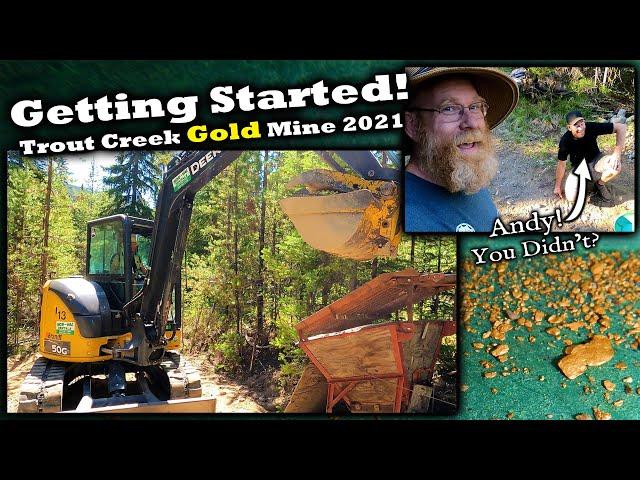 Trout Creek Placer Mine 2021 - Setting up and dialing in the operation.