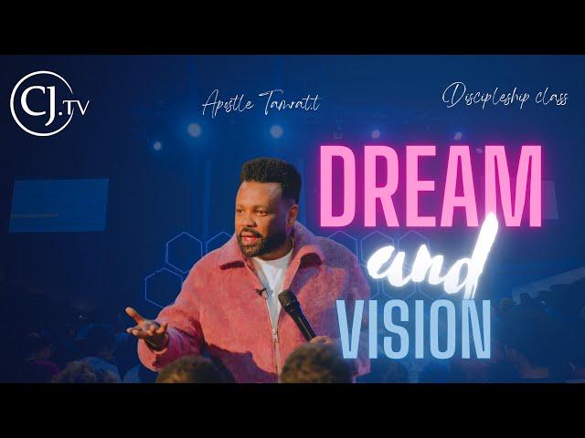 ህልም እና ራዕይ  DREAM AND VISION | CJ Discipleship CLASS 2023|