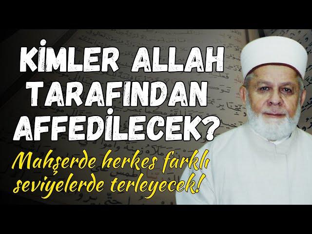 EBEDİ SAADETİ KAZANMAK İÇİN! KİMLER ALLAH TARAFINDAN AFFEDİLECEK? | Tahir Büyükkörükçü Hocaefendi