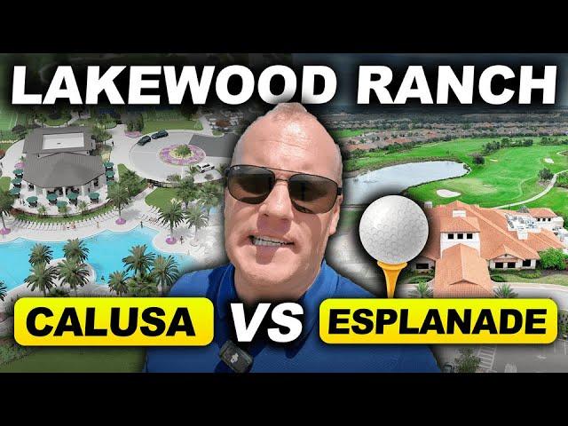 Calusa vs Esplanade Lakewood Ranch: Home Models, Amenities and Fees