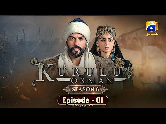 Kurulus Osman Season 6 Episode 1 | Urdu Dubbed | Har Pal Geo