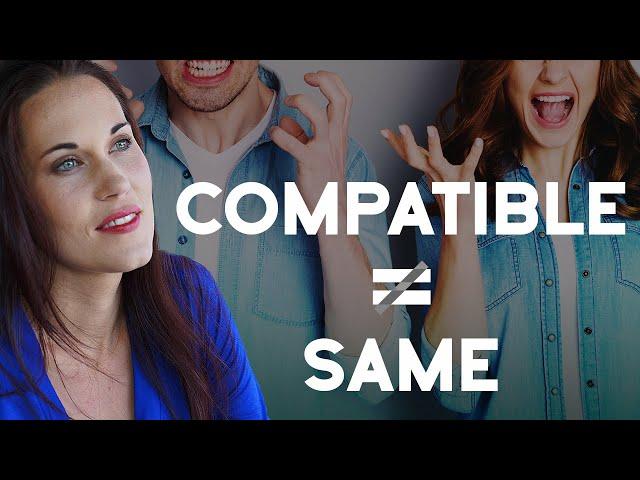 Why Compatibility in a Relationship is Not About Sameness