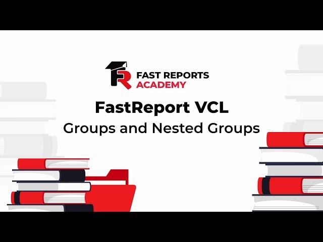 FastReport VCL: Groups and Nested Groups