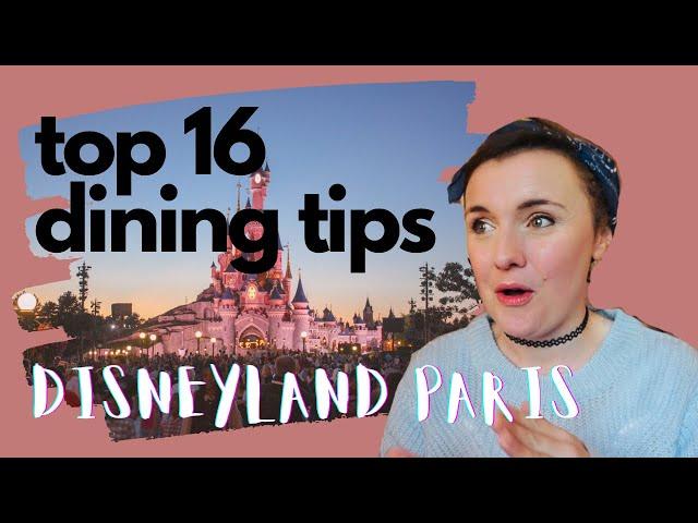 16 Tips for Dining at Disneyland Paris