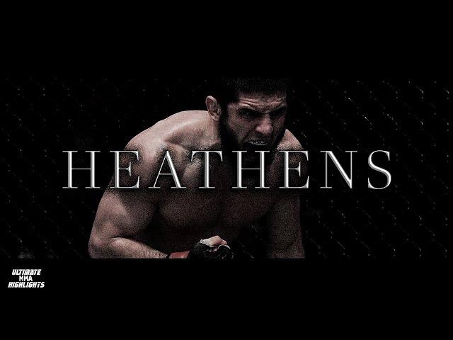 Heathens | Ultimate MMA Highlights