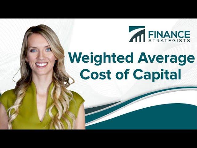 WACC (Weighted Average Cost of Capital) Formula and Definition | Learn With Finance Strategists