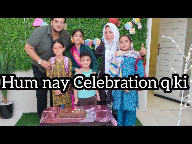 Hum Nay celebration q ki || Family Vlog || New Intro #familyvlog