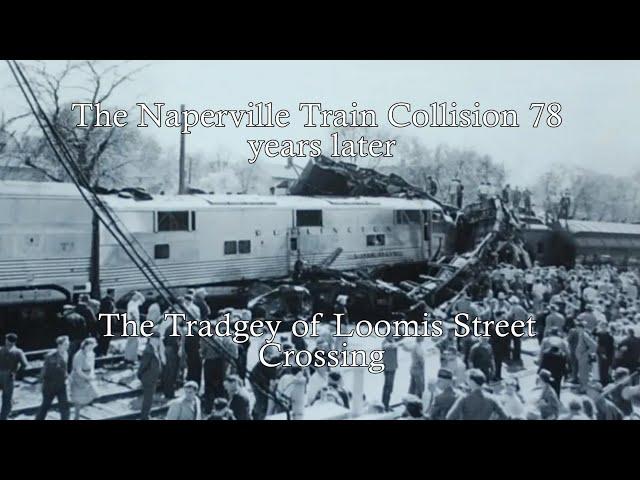 Naperville Train Collision 78 years later