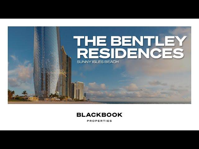 Bentley Residences Sunny Isles Beach - Ultimate Waterfront Luxury in 2022