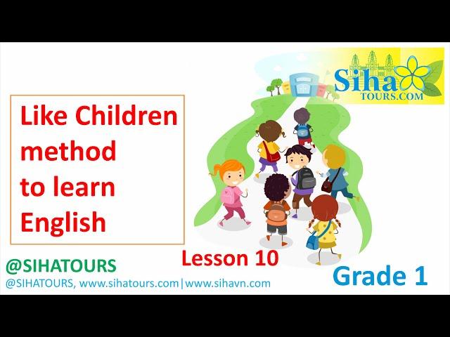 Like children Method to learn English Grade 1 lesson 10