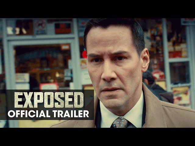 EXPOSED (2016 Movie - Keanu Reeves, Mira Sorvino, Ana De Armas) - Official Trailer