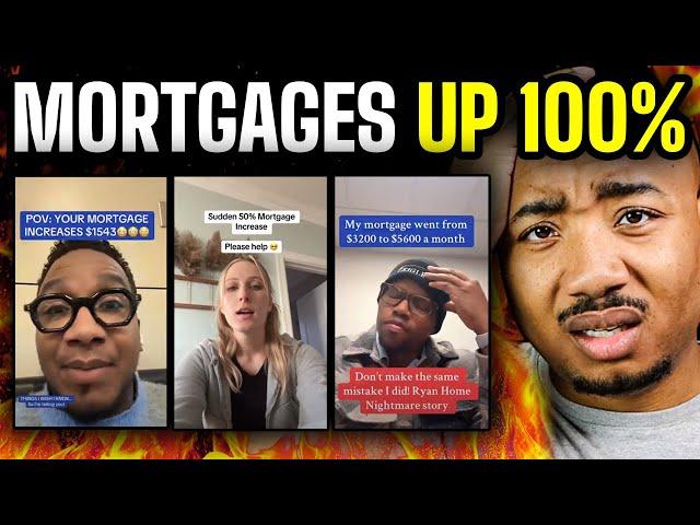 Mortgage Payments EXPLODE: Homeowners Now Regret Buying!