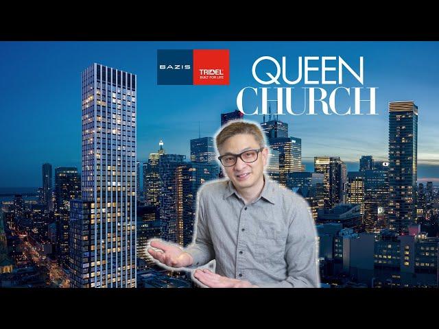 Queen Church Preconstruction Condo by Tridel and Bazis