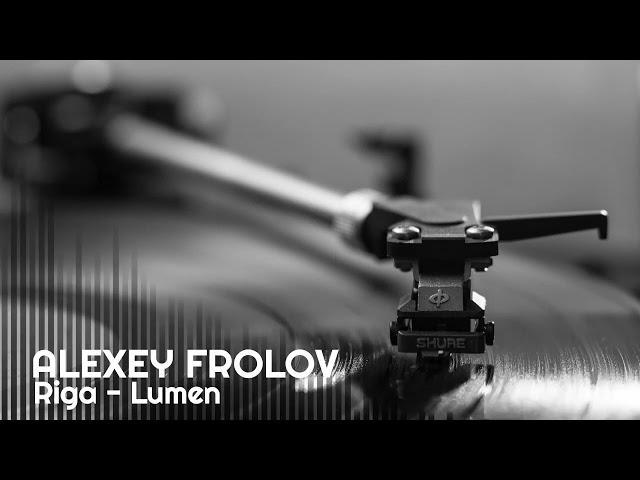 ALEXEY FROLOV - Riga - Lumen