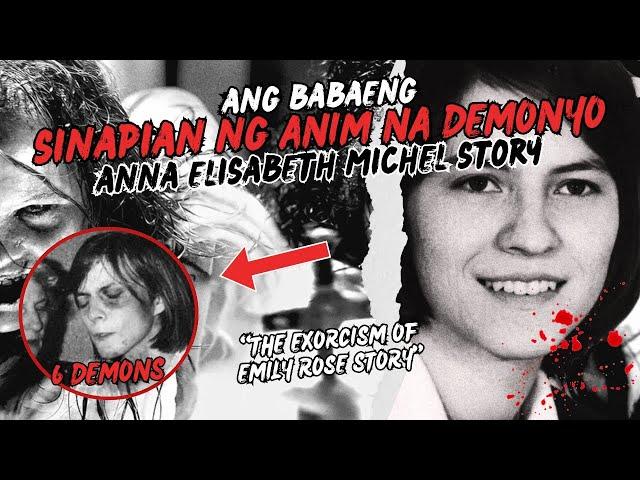 THE EXORCISM OF EMILY ROSE STORY - (ANNA ELISABETH MICHEL REAL LIFE)