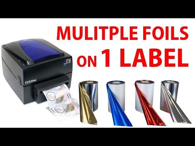 How to print FIVE foils on 1 LABEL with thermal label printer FX510e