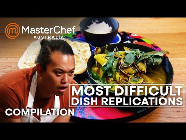 Most Difficult Dish Replications | MasterChef Australia | MasterChef World