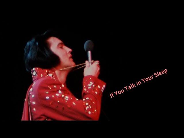 ELVIS PRESLEY - If You Talk in Your Sleep (New Mix Video) 4K